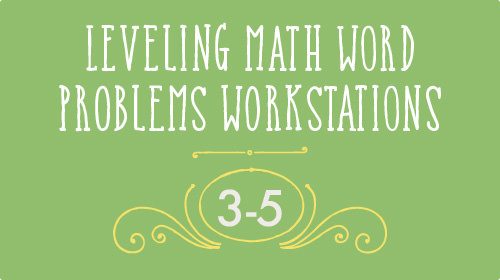 Leveling Math Word Problems 3-5